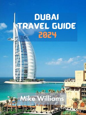 cover image of DUBAI  TRAVEL GUIDE  2024